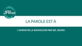 L’avenir de la radiologie par ses jeunes