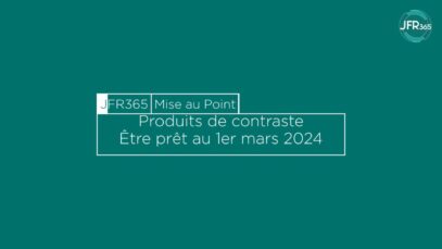 Réforme des produits de contraste – Episode 4 : Multi patients