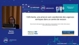 JFR Urgences – SOS aorte, une prise en soin coordonnée des urgences aortiques dans un centre de recours – Pr Marine GAUDRY